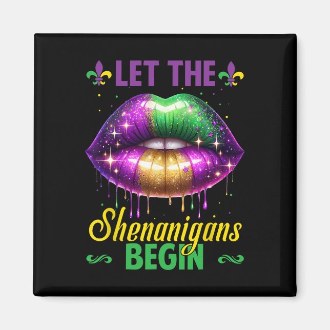Íman Que Os Shenanigans Comecem A Mardi Gras Lábios Hom (Frente)