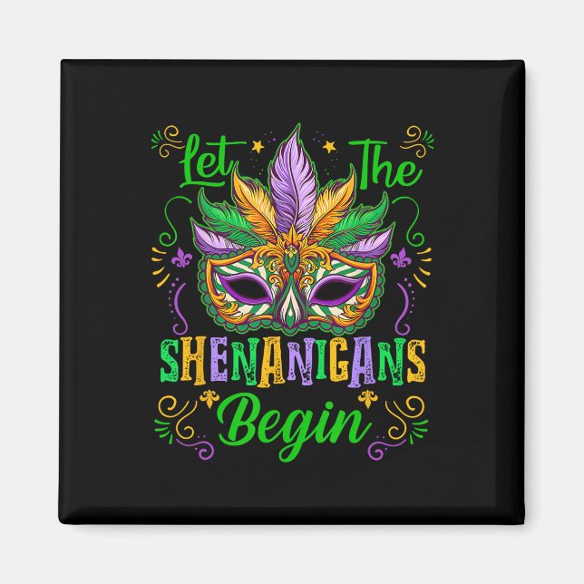 Íman Que Os Shenanigans Comecem A Mardi Gras Máscara No (Frente)