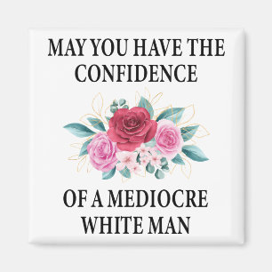 Íman Que tenha a confiança de um branco mediocre