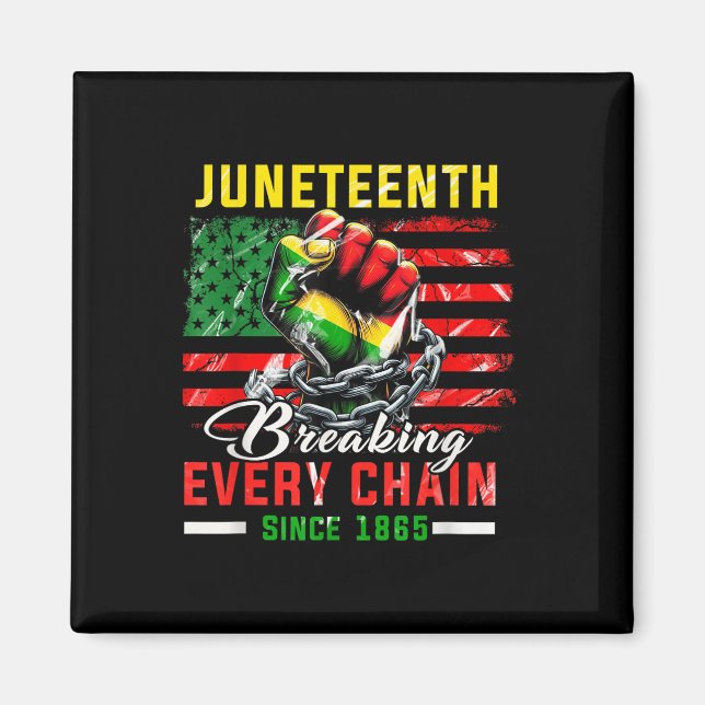 Íman Quebrando Todas As Correntes Desde 1865 Juneteth F (Frente)