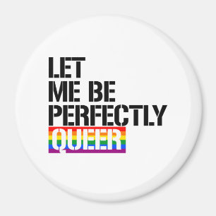 Íman Queer - Deixe-me ser perfeitamente gay - - Direito