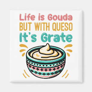Íman Queijo Engraçado Gouda Queso Trocadilho de Comida