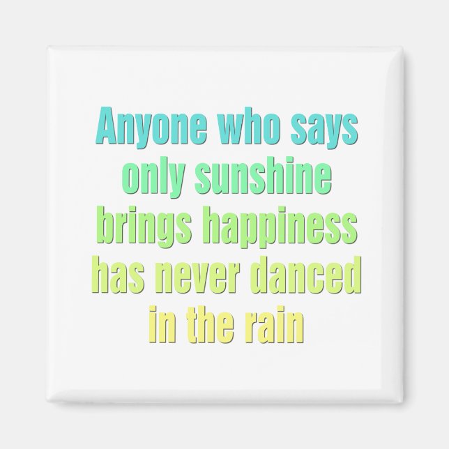 Íman Quem diz que só o sol traz felicidade (Frente)