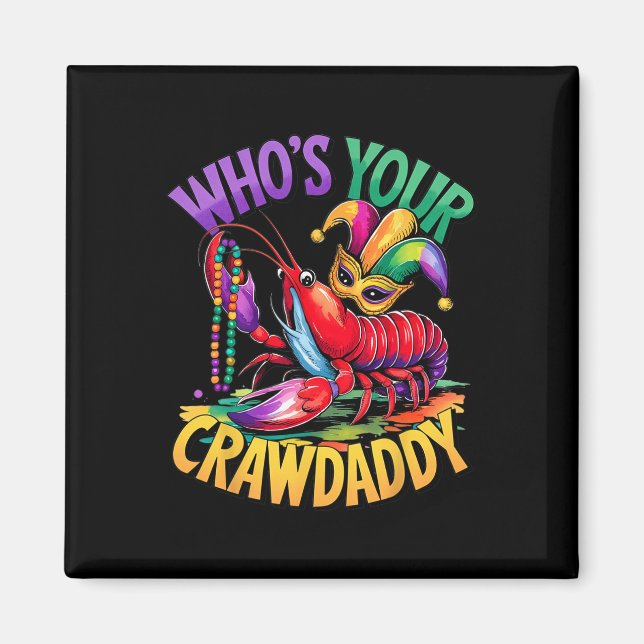 Íman Quem Seu Crawaddy Crawfish Jester Miçanga Mães Eng (Frente)