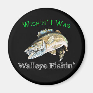 Íman Queria que eu fosse Walleye Fishin