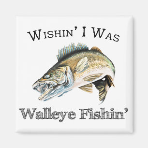 Íman Queria Ser Walleye Fishin