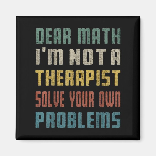 Íman Querida matemática, eu não sou uma terapia para re (Frente)