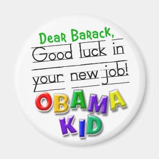 Íman Querido Barack, boa sorte no seu novo emprego!