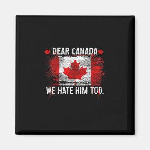 Íman Querido Canadá Nós Também O Odiamos - Donald Trump