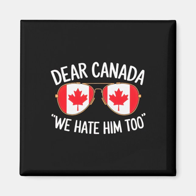 Íman Querido Canadá Nós Também O Odiamos Trump Protesto (Frente)