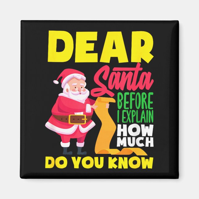 Íman Querido Papai Noel Antes de Explicar Quanto Você S (Frente)