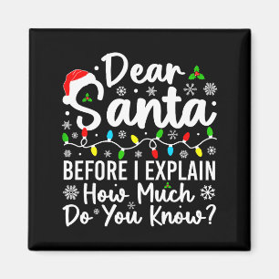 Íman Querido Papai Noel Antes de Explicar Quanto Você S