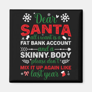 Íman Querido Papai Noel Conta Bancária Gorda Corpo Magr