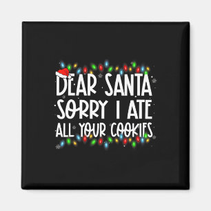 Íman Querido Papai Noel Desculpe Eu Comi Todos Os Seus 