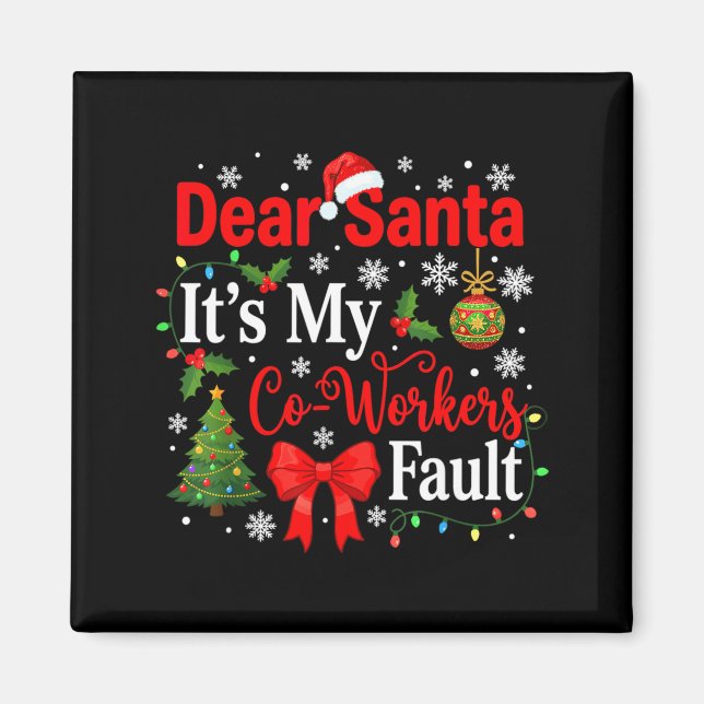 Íman Querido Papai Noel É a Falta do Meu Colega de Trab (Frente)