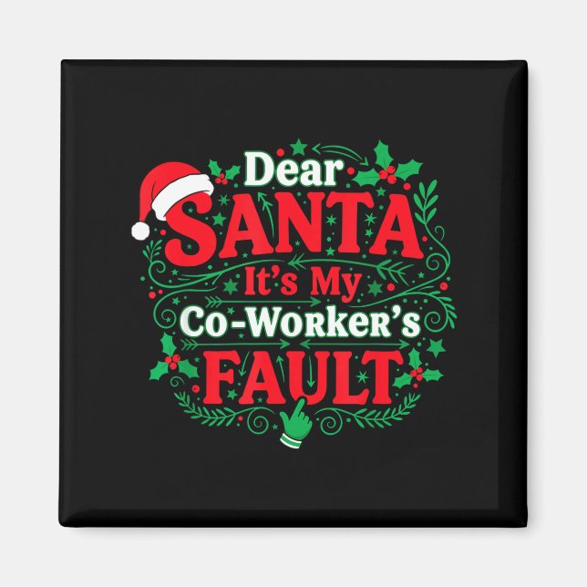 Íman Querido Papai Noel É A Falta Do Meu Colega De Trab (Frente)