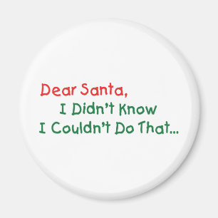 Íman Querido Papai Noel, Eu Não Sabia Que Não Podia Faz