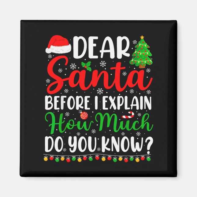 Íman Querido Papai Noel Eu Posso Explicar Camiseta Cria (Frente)