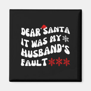 Íman Querido Papai Noel Foi a Falta do Meu Marido Natal