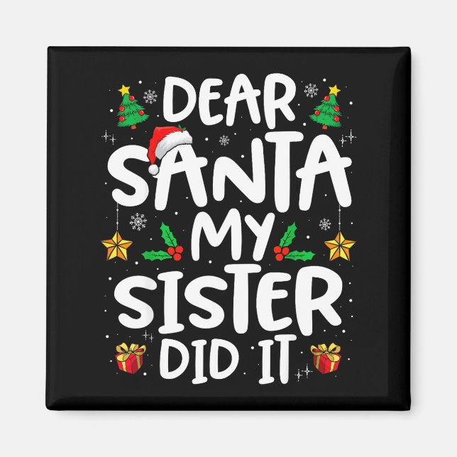 Íman Querido Papai Noel Minha Irmã Fez Isso Funny Chris (Frente)