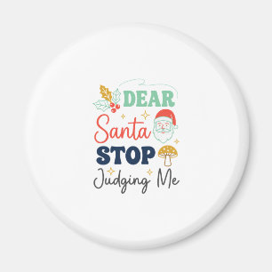 Íman Querido Papai Noel Pare de Me Julgar Natal Cogumel