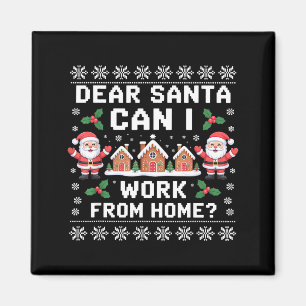 Íman Querido Papai Noel Posso Trabalhar De Casa Ugly Ch