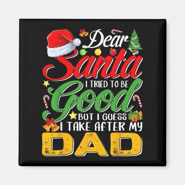 Íman Querido Papai Noel, tentei ser bom, mas eu pego de (Frente)