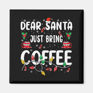 Íman Querido Papai Noel Traga Apenas Café Natal Café Am