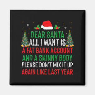 Íman Querido Papai Noel Tudo Que Eu Quero É Conta Bancá