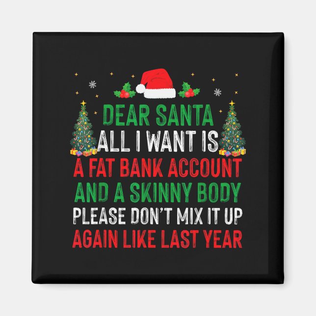 Íman Querido Papai Noel Tudo Que Eu Quero É Conta Bancá (Frente)
