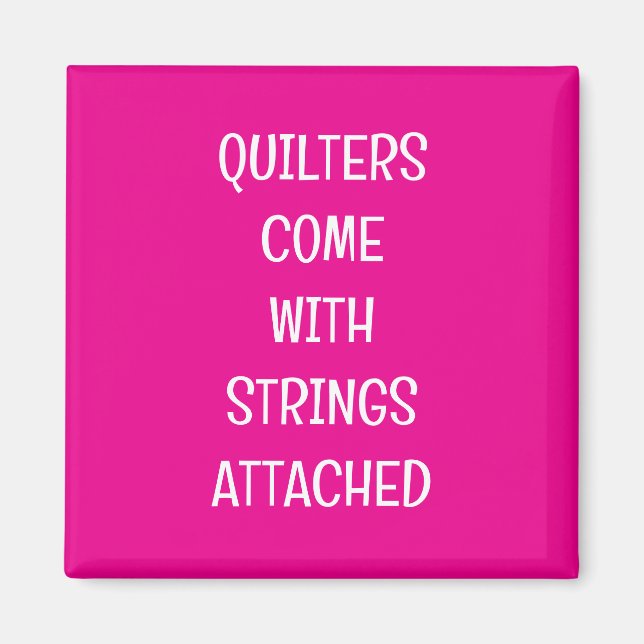 Íman Quilters come with strings (Frente)