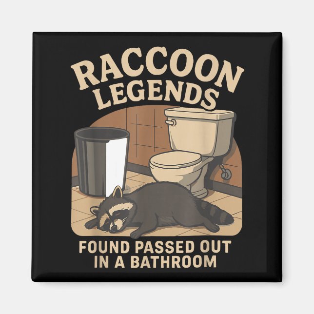Íman Raccoon Legends Found Ped Out In A Bathroom Trashe (Frente)