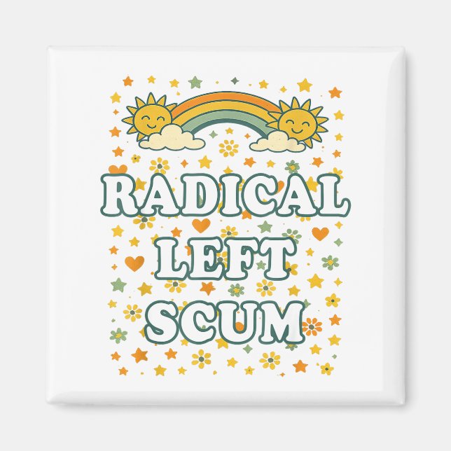 Íman Radical Left S Funny Sarcastic Quote  (Frente)