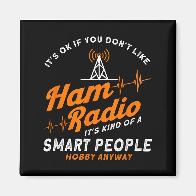 Íman Rádio Amador Pessoas Inteligentes Hobby De Qualque (Frente)