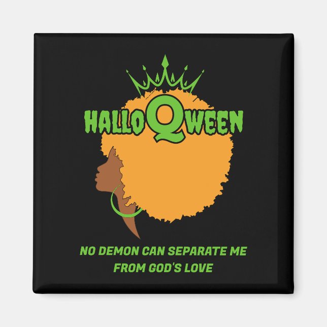 Íman Rainha Afro Cristã do Halloween HALLOQWEEN  (Frente)