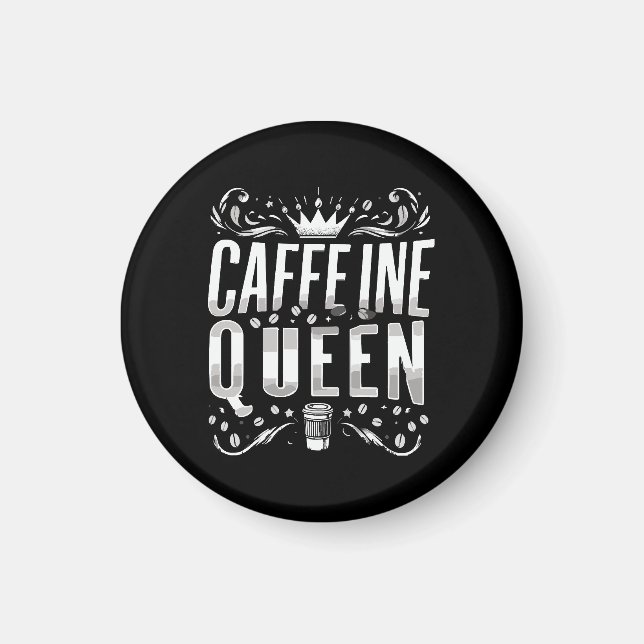 Íman rainha da cafeína (Frente)