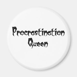 Íman Rainha da procrastinação