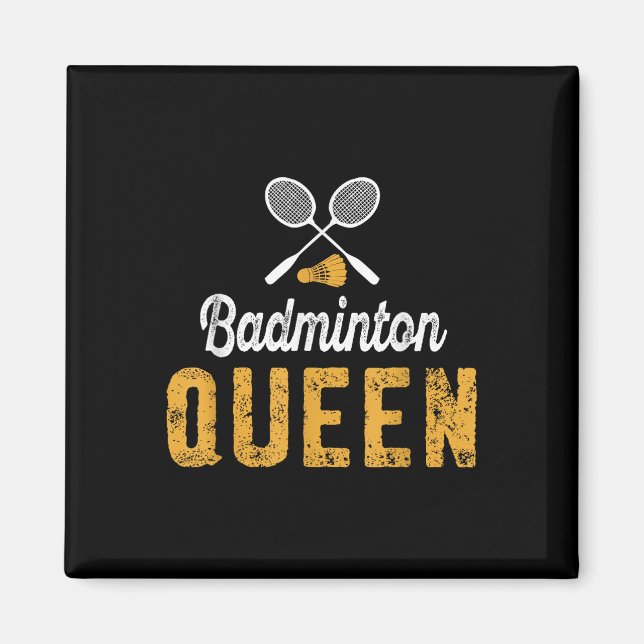 Íman Rainha do Badminton Mãe Engraçada Amante de Badmin (Frente)