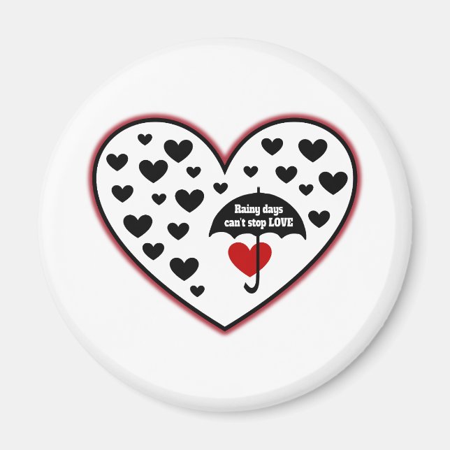 Íman Rainy Days não pode parar o amor (Frente)