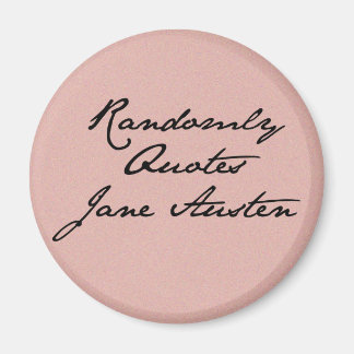 Íman Randomicamente cita Jane Austen Magnet