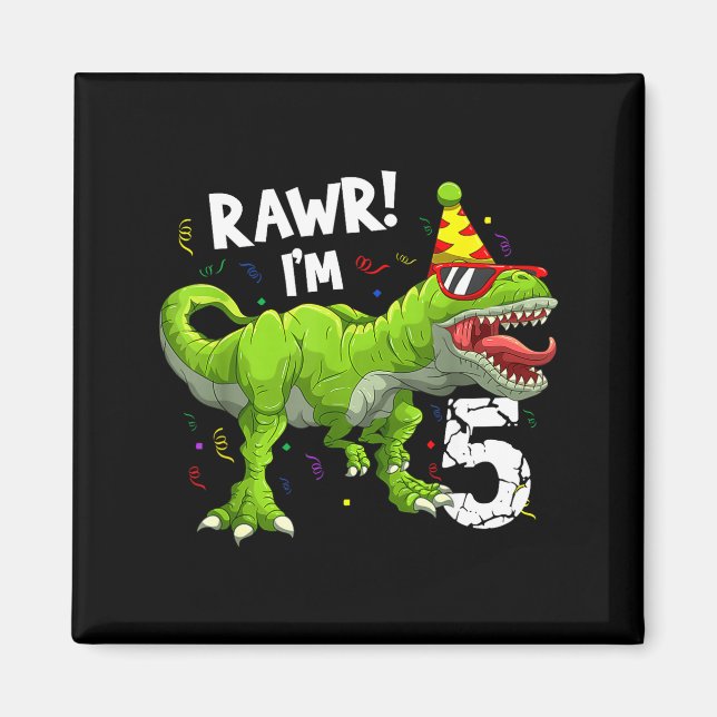 Íman Rawr I'm 5 5th Birthday T Rex Dinosaur Funny Party (Frente)