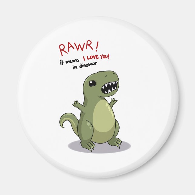 Íman Rawr quer dizer que te amo no Dinossauro (Frente)