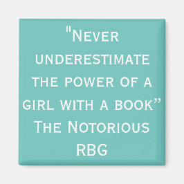 Íman RBG notório nunca subestima o ímã