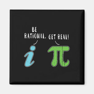 Íman Real Be Rational Engraçado Math Memth Nerd Pi Day