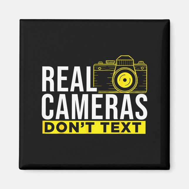 Íman Real Cameras Don't Text Cool Photography  (Frente)