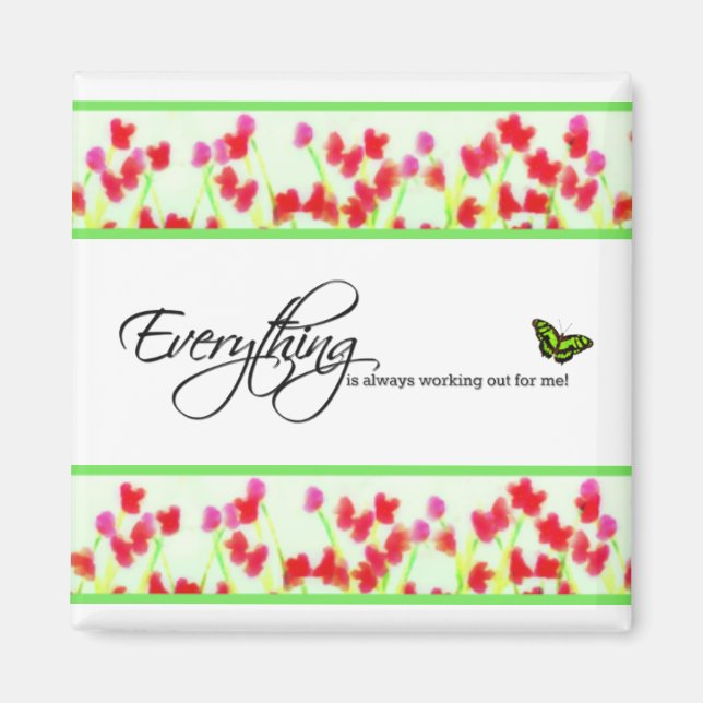 Íman Red Floral - Tudo está sempre dando certo (Frente)