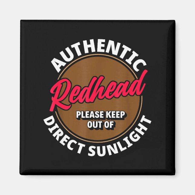 Íman Redhead Keep Out Of Sunlight - Funny Ginger  (Frente)