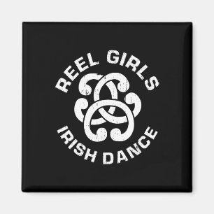 Íman Reel Girls Irish Dance Dancer Engraçado Irish Danc