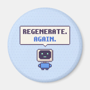 Íman Regenerar. Novamente. Ímã de Pixel de IA Engraçado