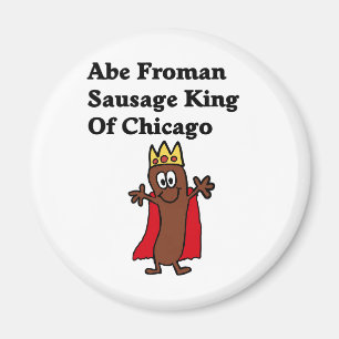 Íman Rei da salsicha de Abe Froman de Chicago